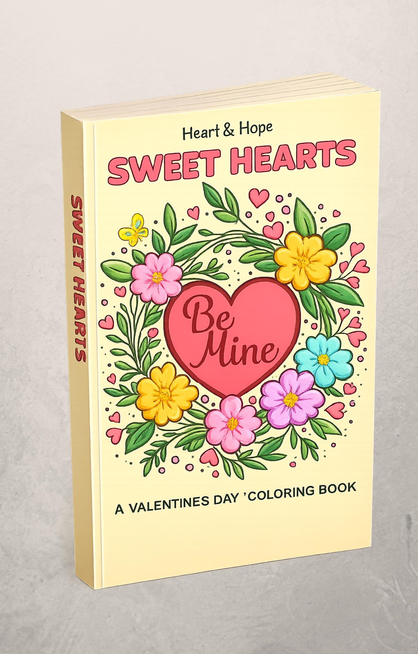 Heart and Hope: Sweet Hearts Coloring Book